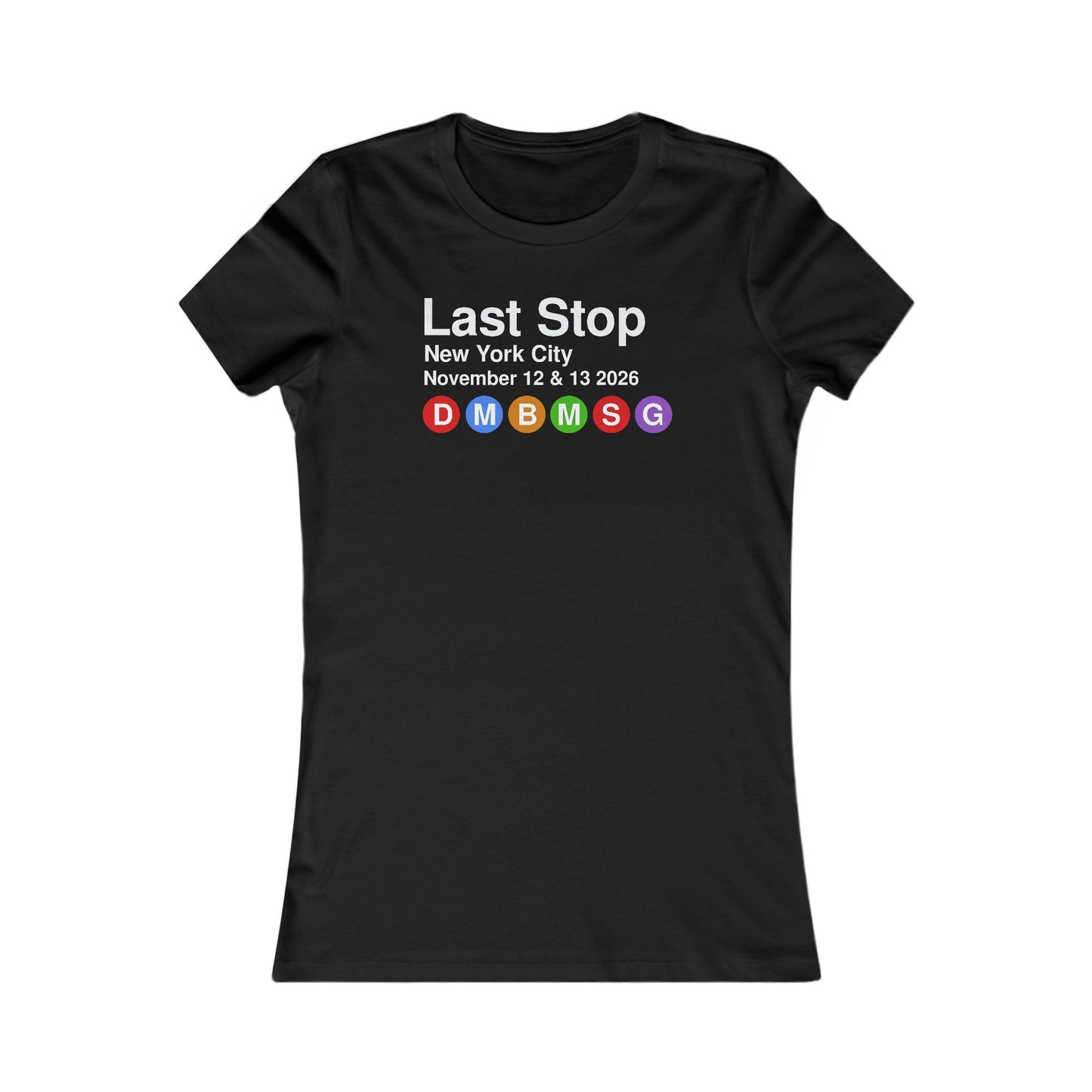 Last Stop Classic 2026 Woman's Cut Tee