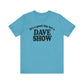 Good Day For A Dave Show