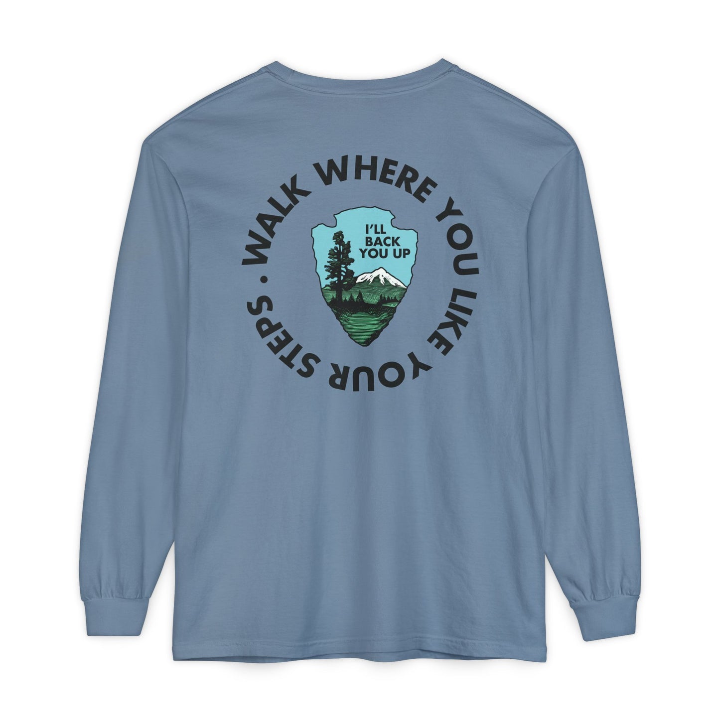Save Our National Parks I'll Back You Up *front & back Long Sleeve T