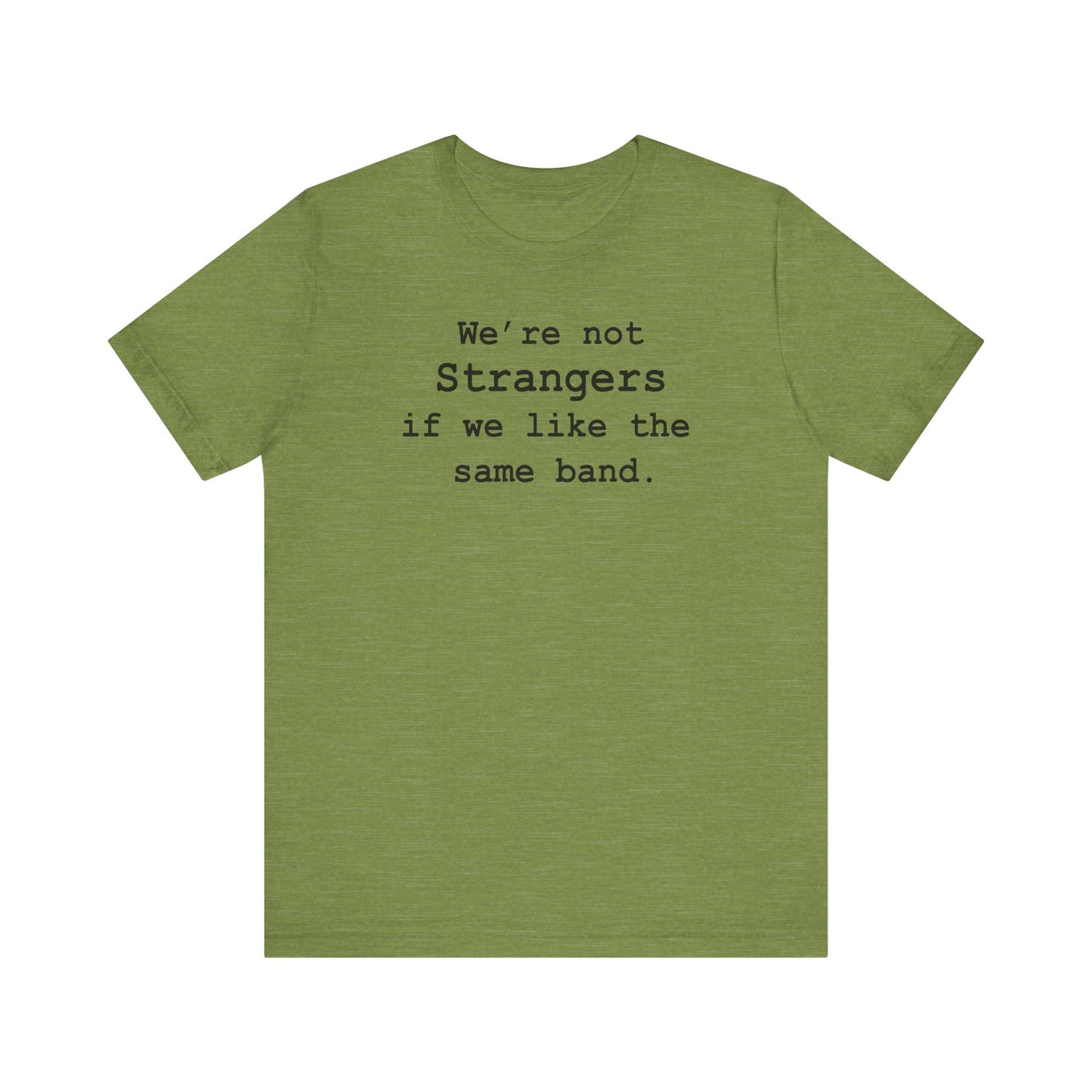 Not Strangers