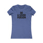 Be A Good Person Women's Cut