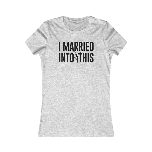 I Married Into This Women's Cut