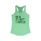 One Sweet World Woman's Tank