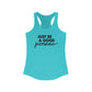 Just Be A Good Person-World Change *With Back  Woman's Tank
