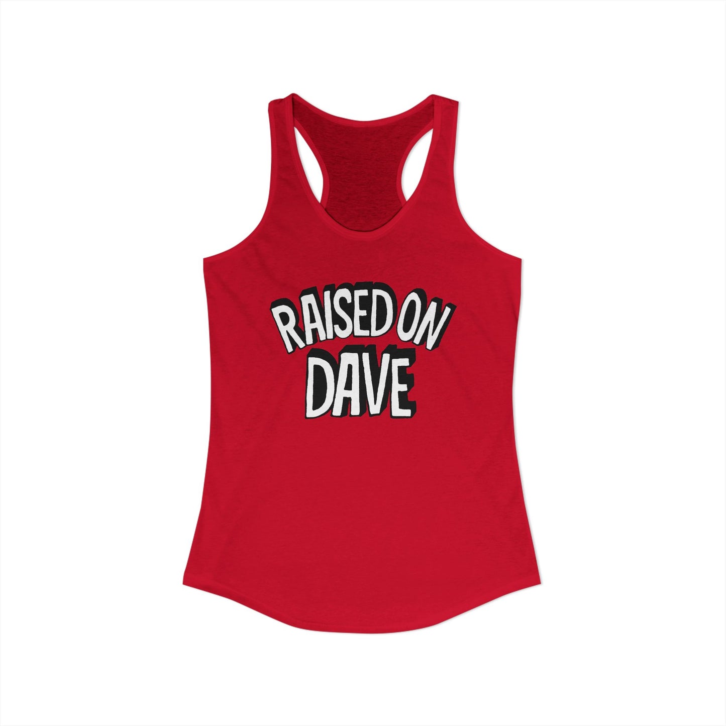 Raised On Dave Revised Woman's Tank