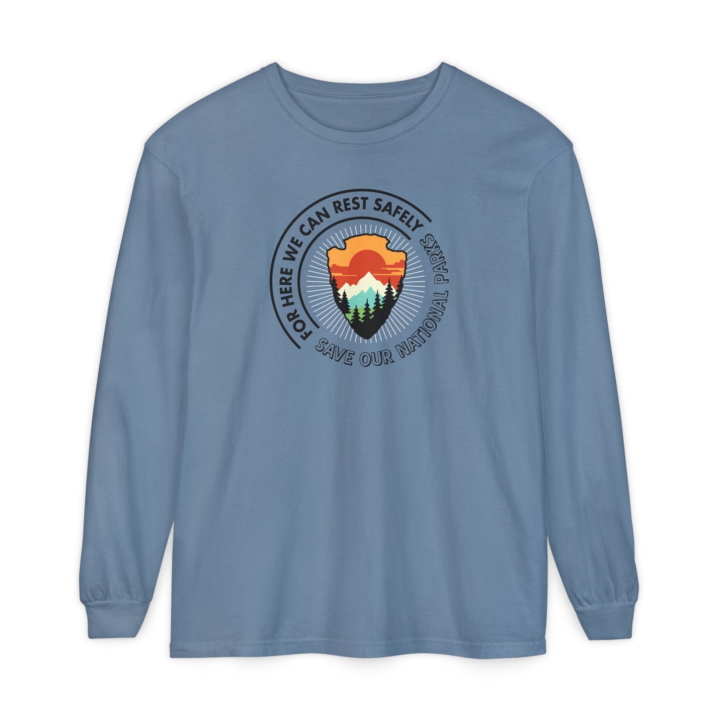 National Parks Rest Safely Long Sleeve Tee