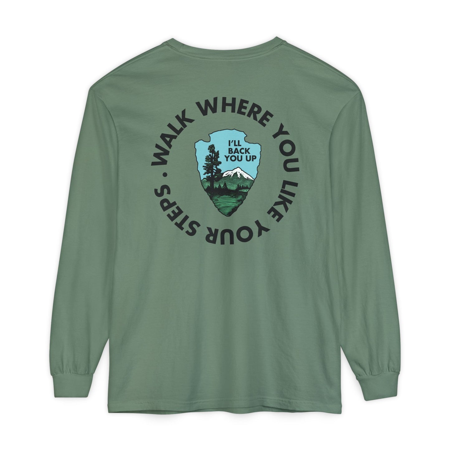 Save Our National Parks I'll Back You Up *front & back Long Sleeve T