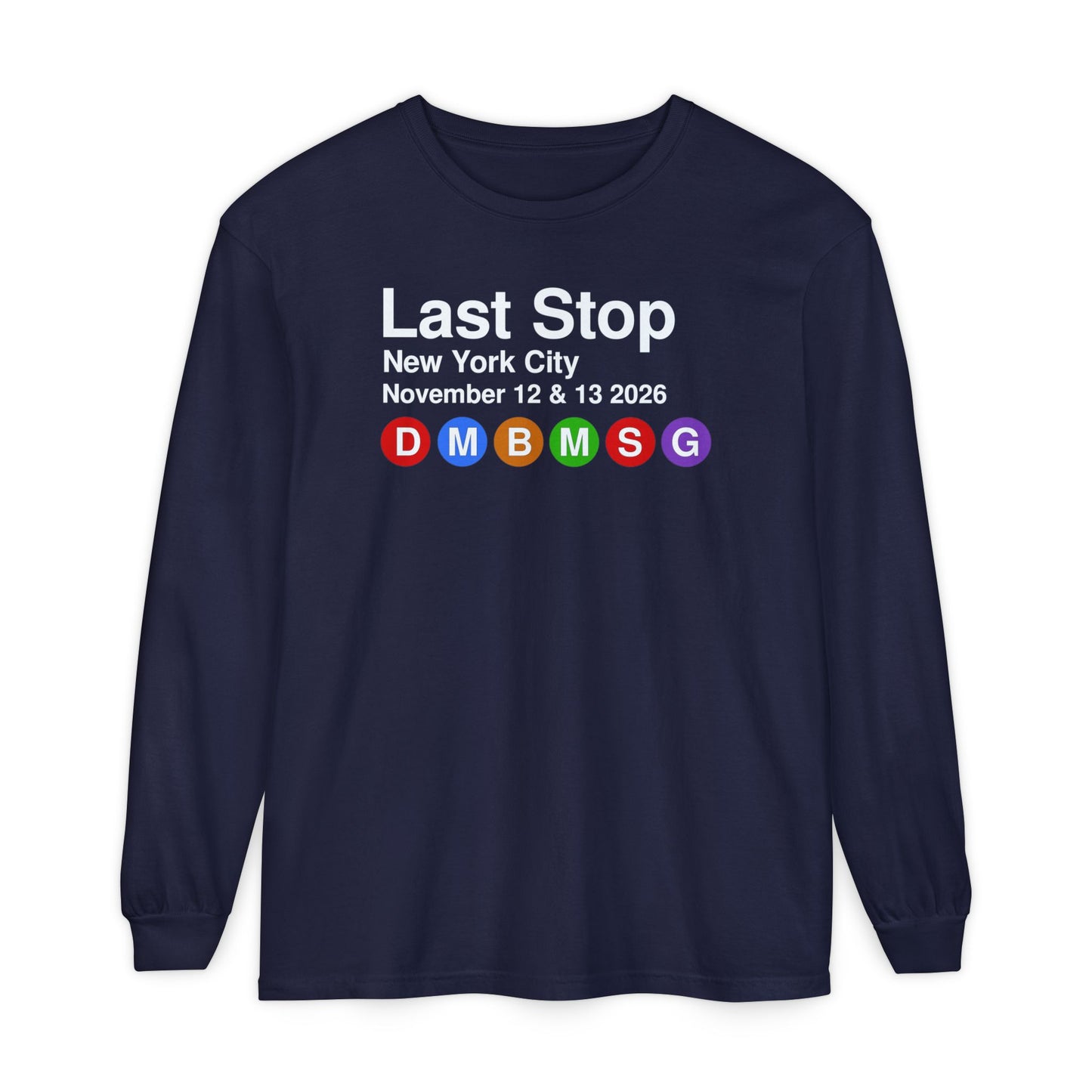 Last Stop Classic 2026 Long Sleeve Tee