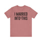 I Married Into This