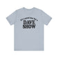 Good Day For A Dave Show