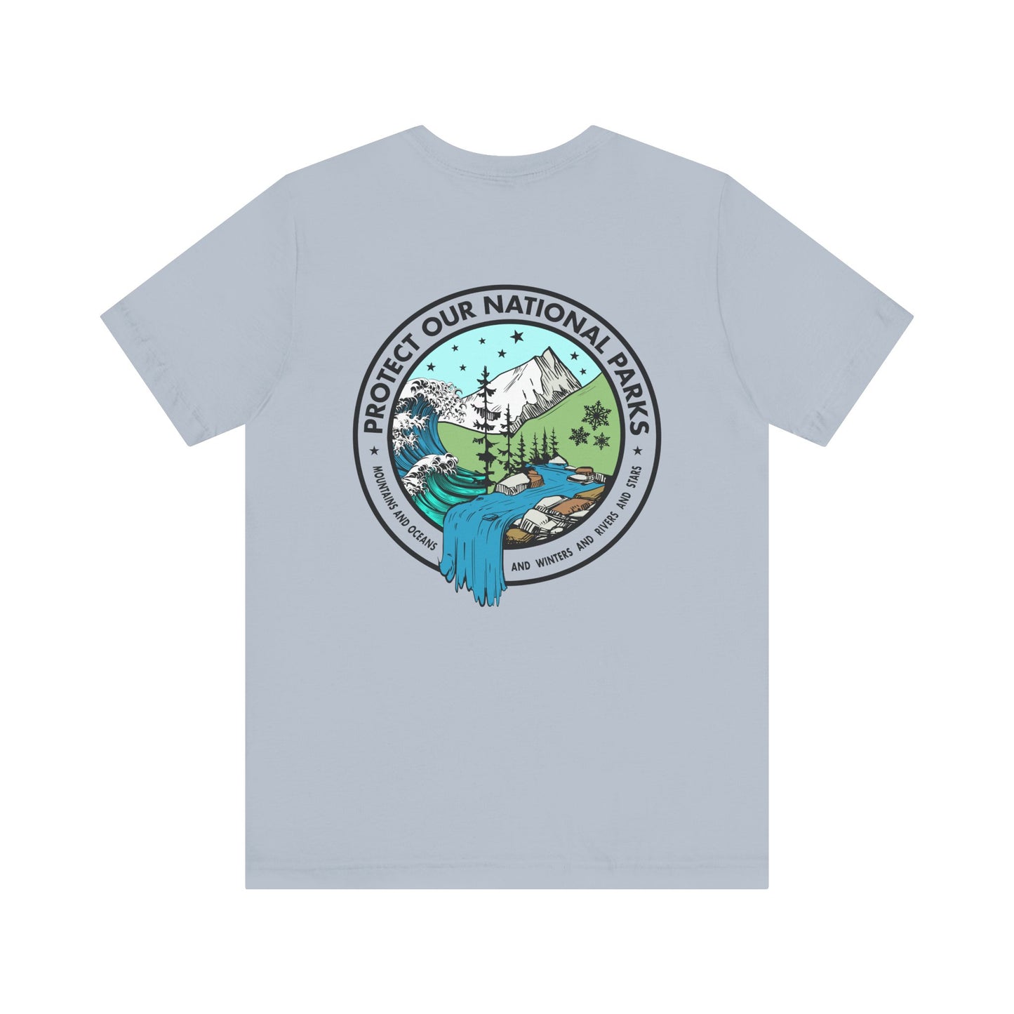 Protect Our National Parks - Funny *With Back Print