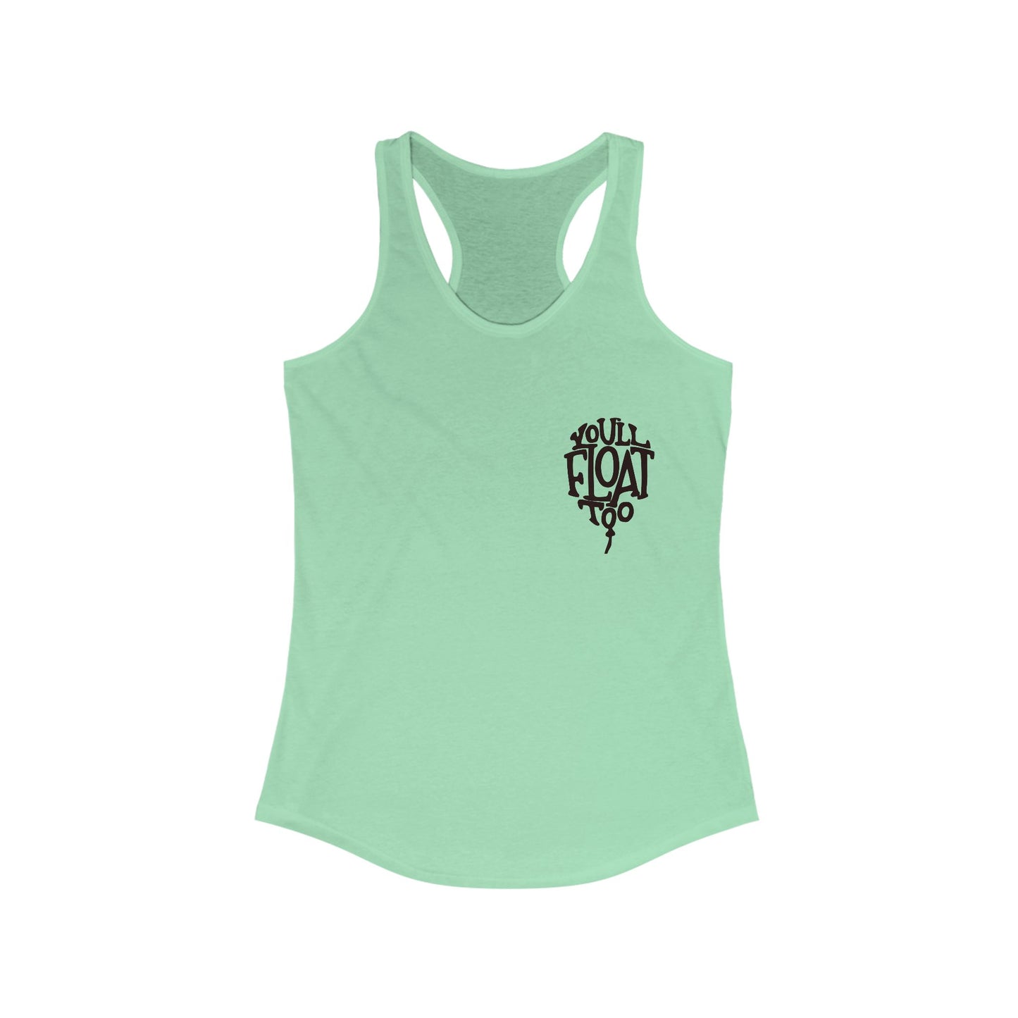 You'll Float Too *With Back Print*  Woman's Tank