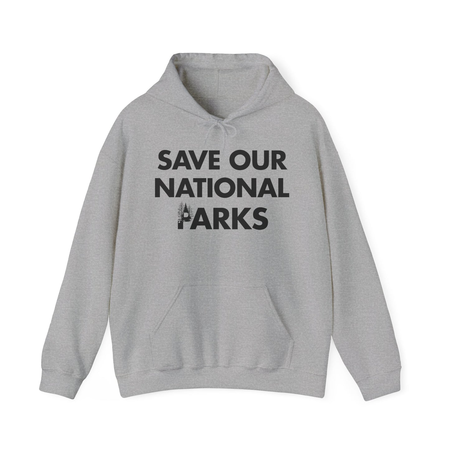 Save Our National Parks I'll Back You Up *front & back Hoodie