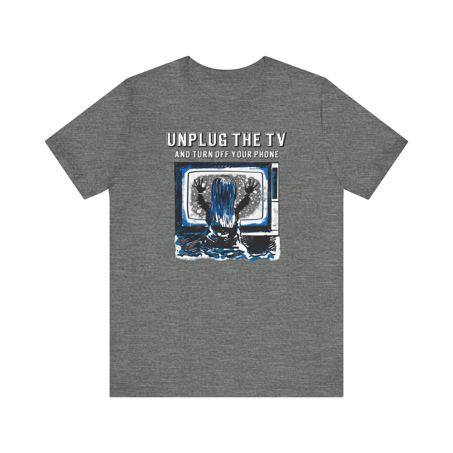Unplug The TV