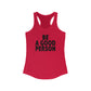 Be A Good Person Woman's Tank Top