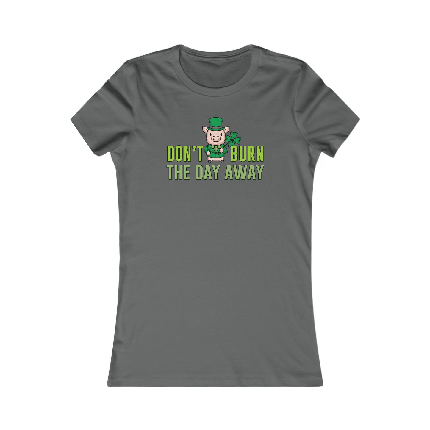 Shamrock Don't Burn The Day Women's Cut
