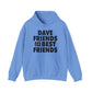 Dave Friends are the Best Friends Hoodies