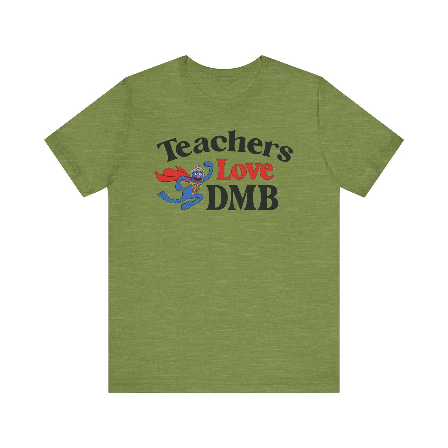 Teachers Love DMB
