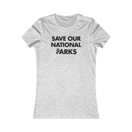 Save Our National Parks I'll Back You Up *front & back Women's Cut Tee