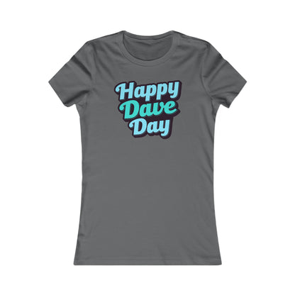 Happy Dave Day Blues Women's Cut