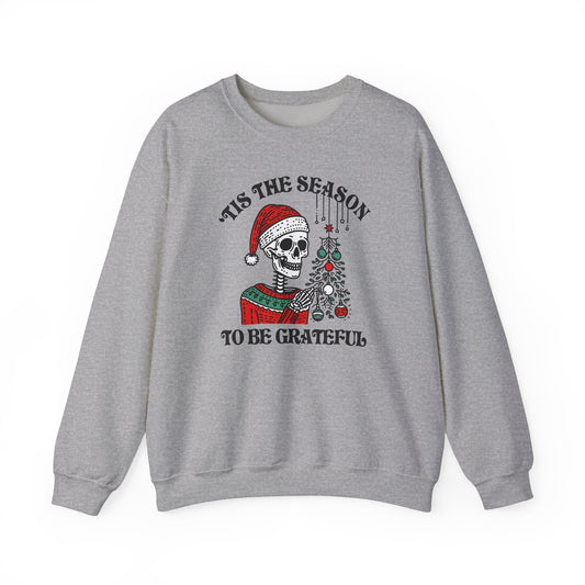 'Tis The Season To Be Grateful Crew Neck