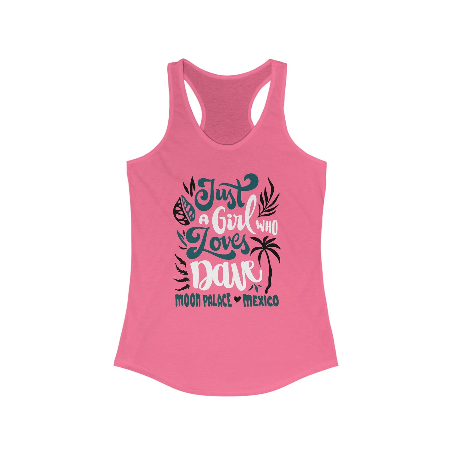 Just a girl who loves dave mexico 2025 Tank Top *With Setlist