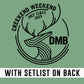 DMBcreekend 2025 *With Setlist