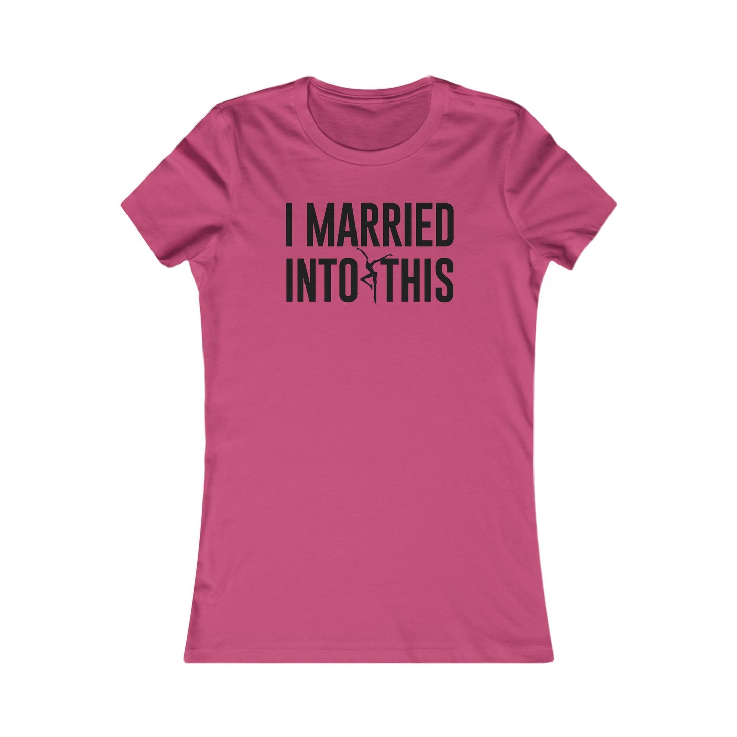 I Married Into This Women's Cut