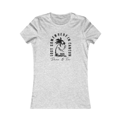Lost Somewhere In Cancun 2026 Woman's Cut Tee *With Set List