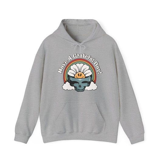 Have A Grateful Day Hoodie