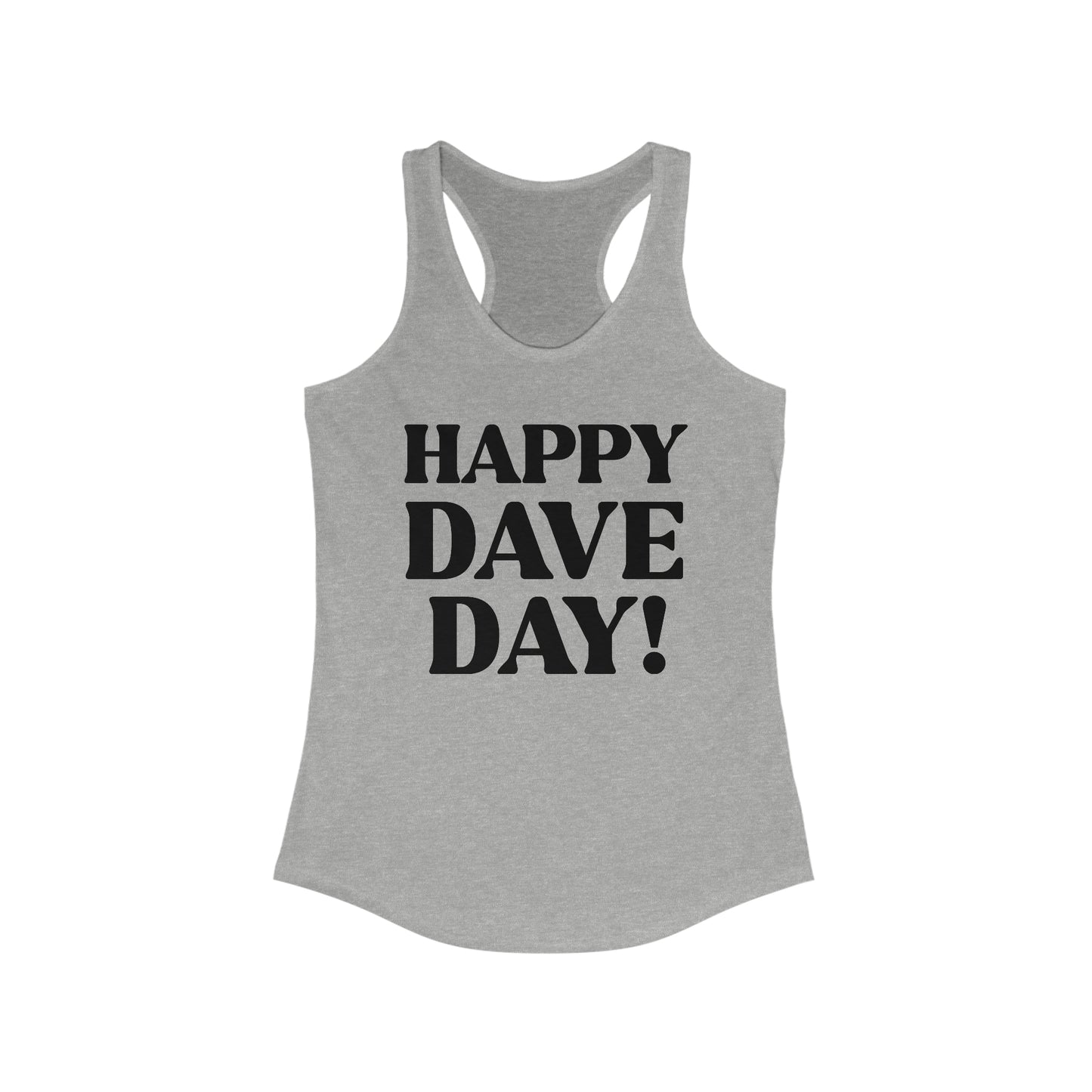 Happy Dave Day! Tank Top
