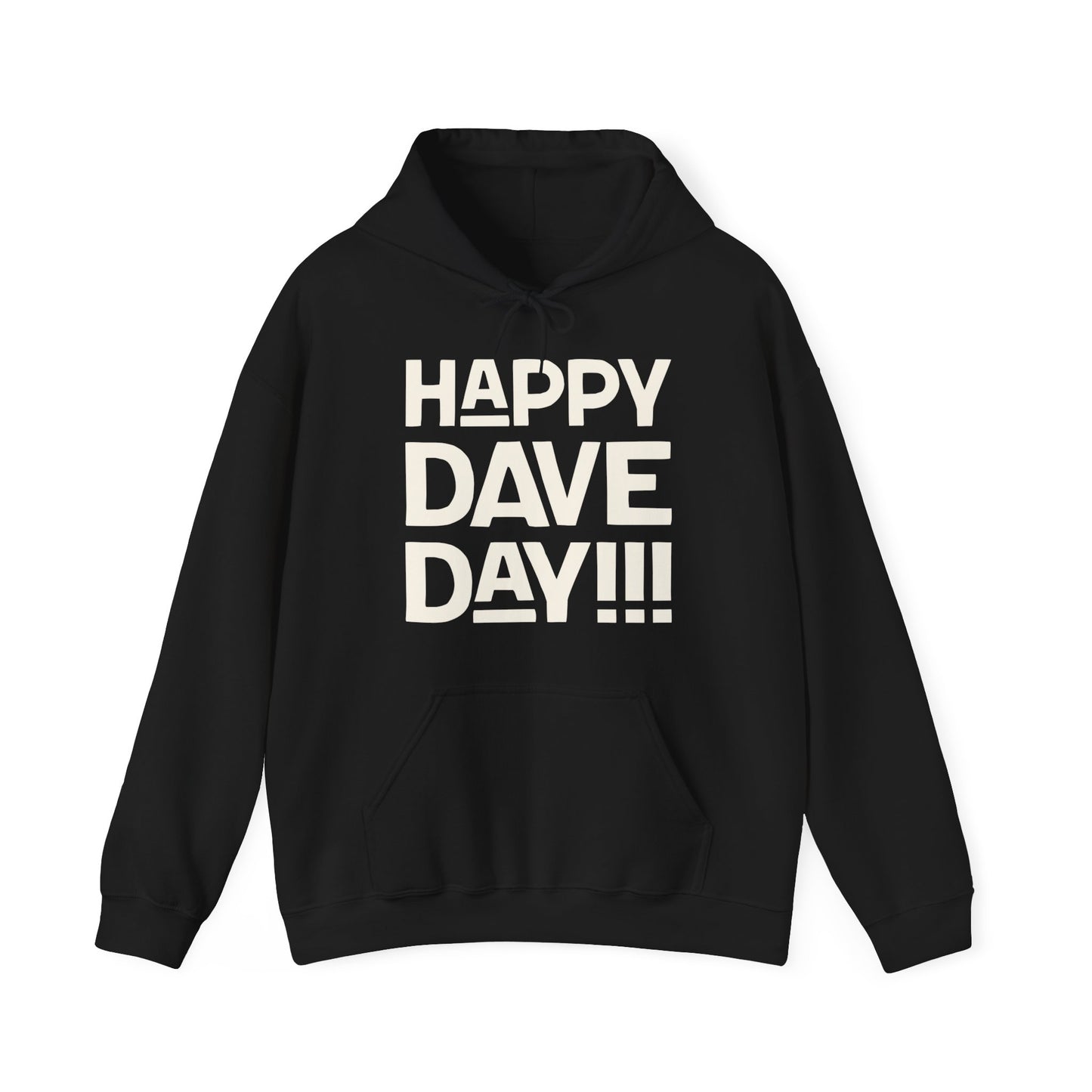 Happy Dave Day! Hoodie