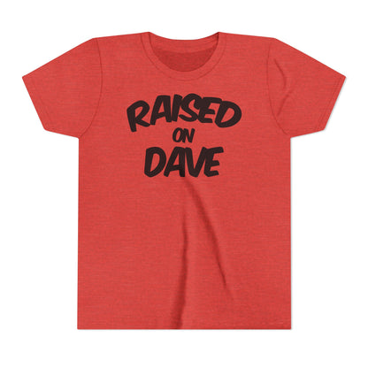 Raised On Dave 2026 *YOUTH