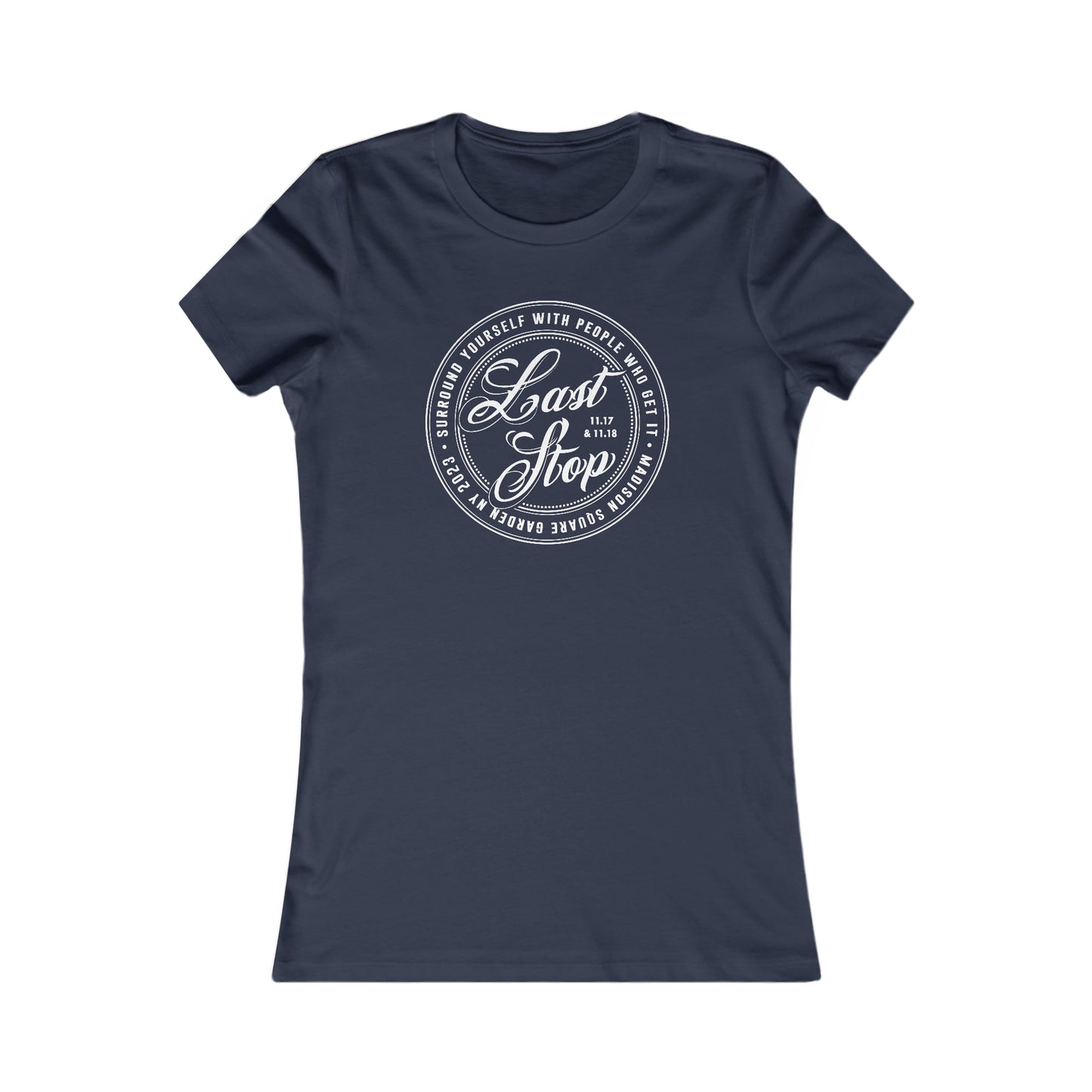 Last Stop Logo 2023 Women's Cut *With Setlist