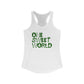 One Sweet World Woman's Tank