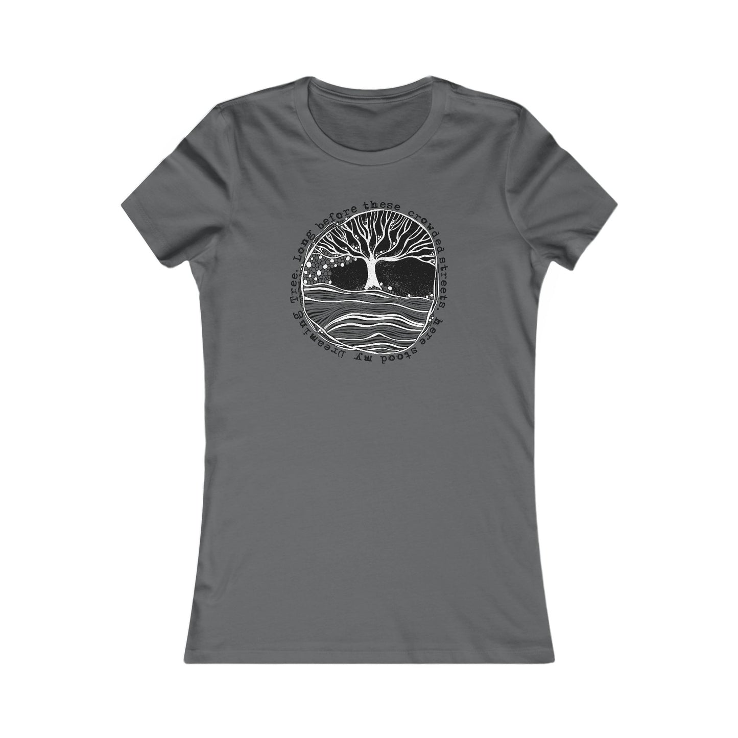 Long before these crowded streets Woman's Cut Tee