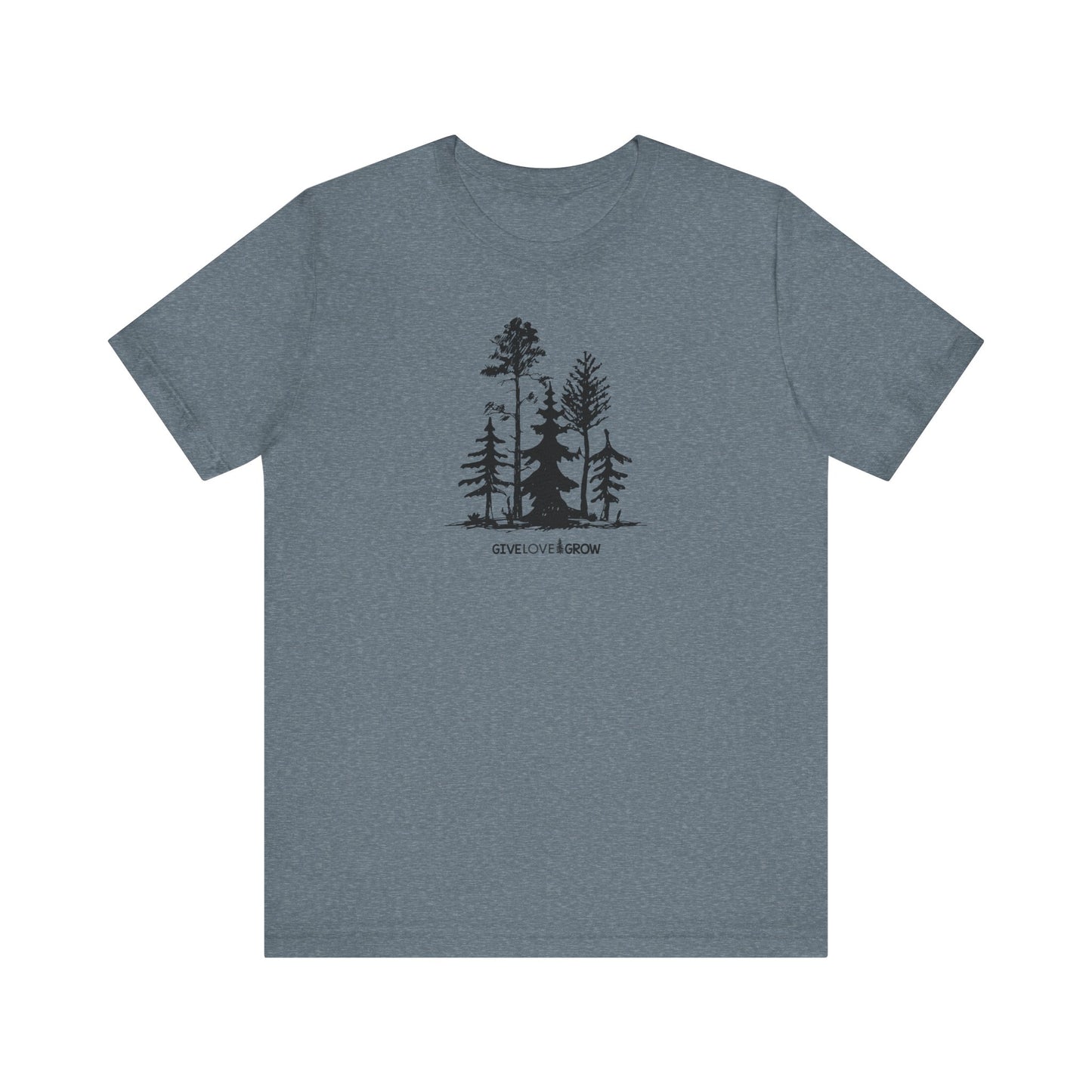 Give Love Grow Trees Tee * Plant One Tree