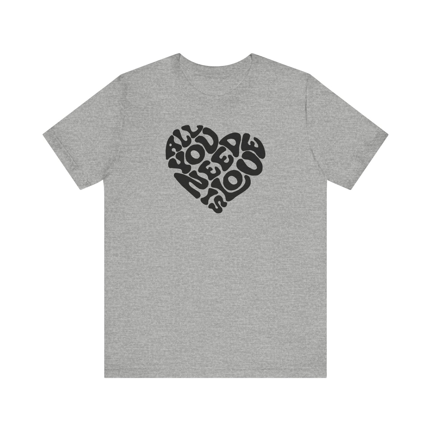 All You Need Is Love