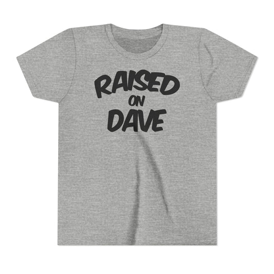 Raised On Dave 2026 *YOUTH