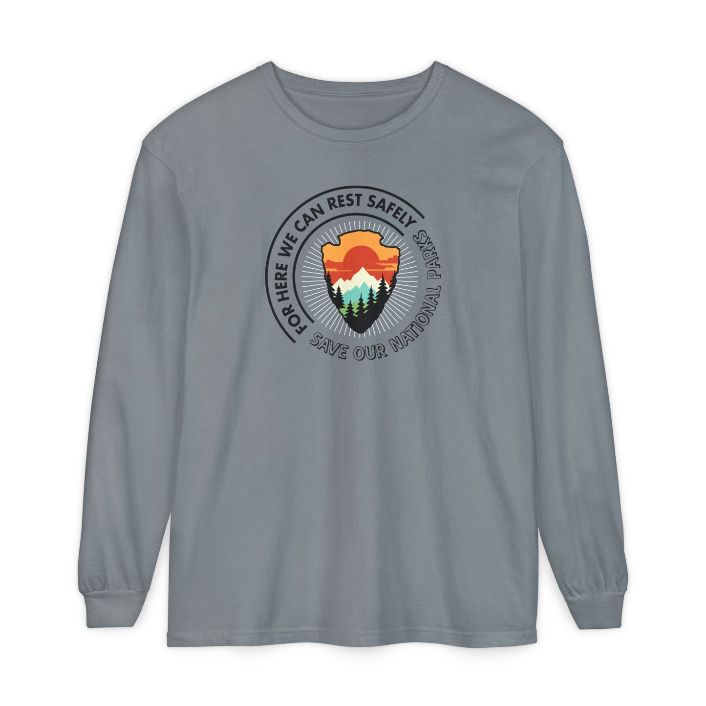 National Parks Rest Safely Long Sleeve Tee
