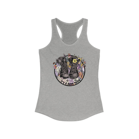 It's A Dave Thing Boots Woman's Tank