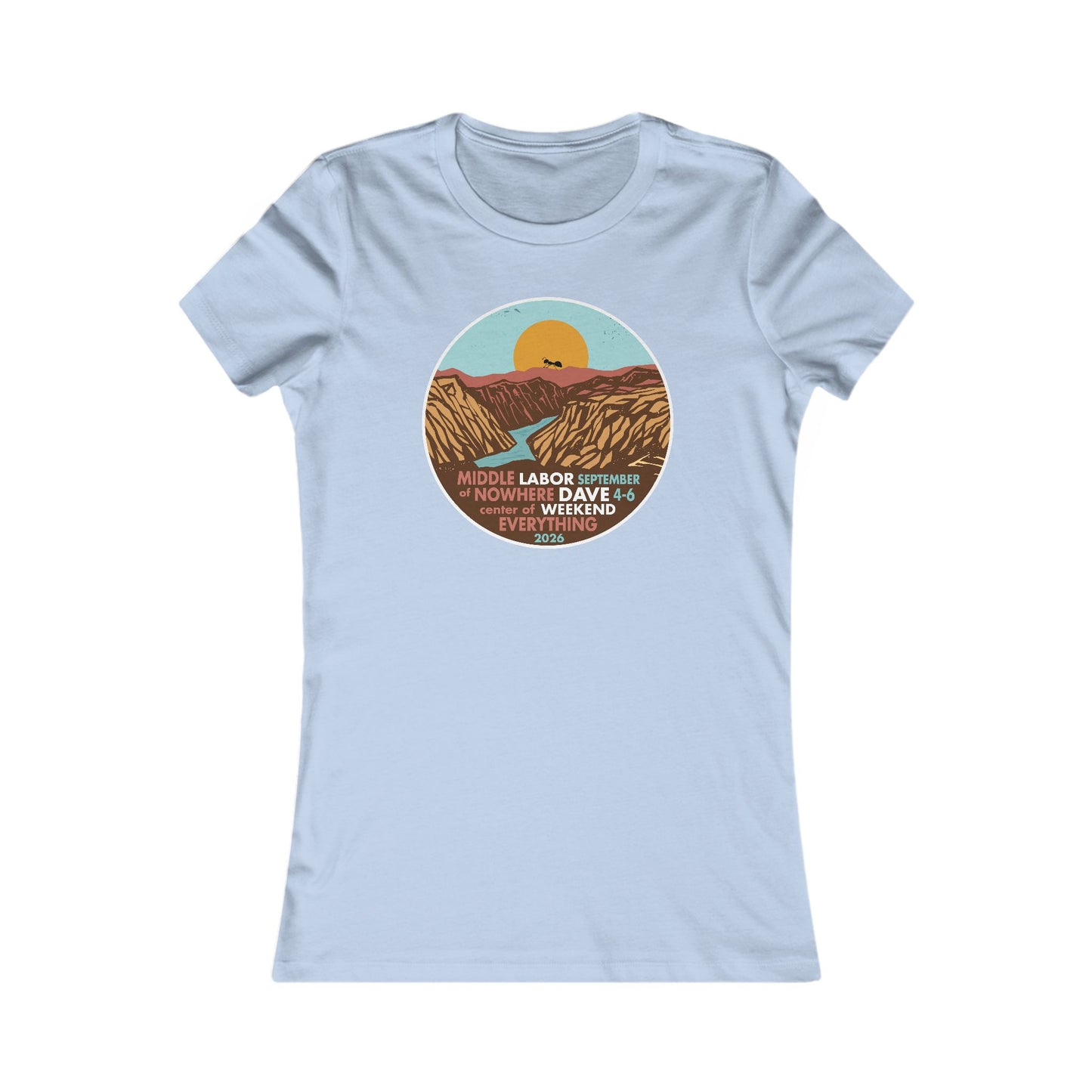 Middle of Nowhere Gorge 2026 Woman's Cut Tee