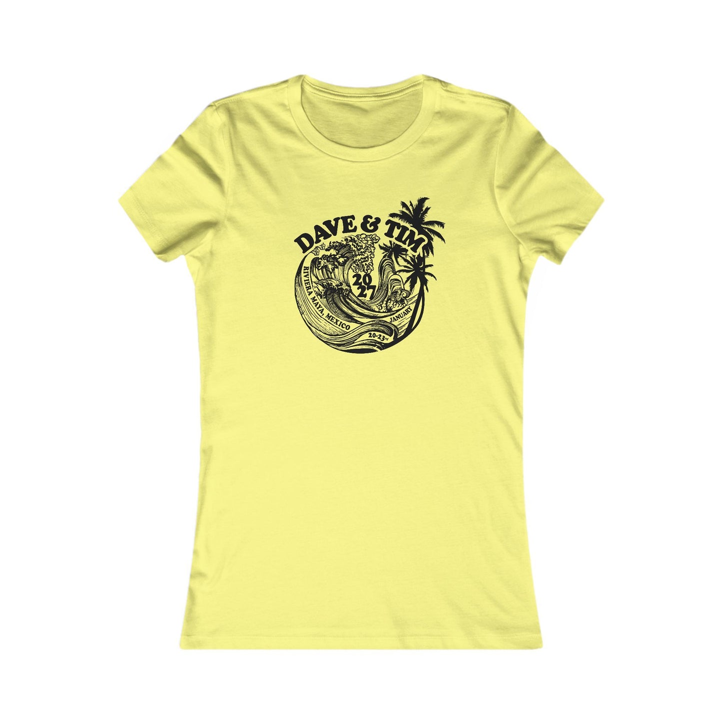 Dave and Tim Crash Mexico 2027 Woman's Cut Tee