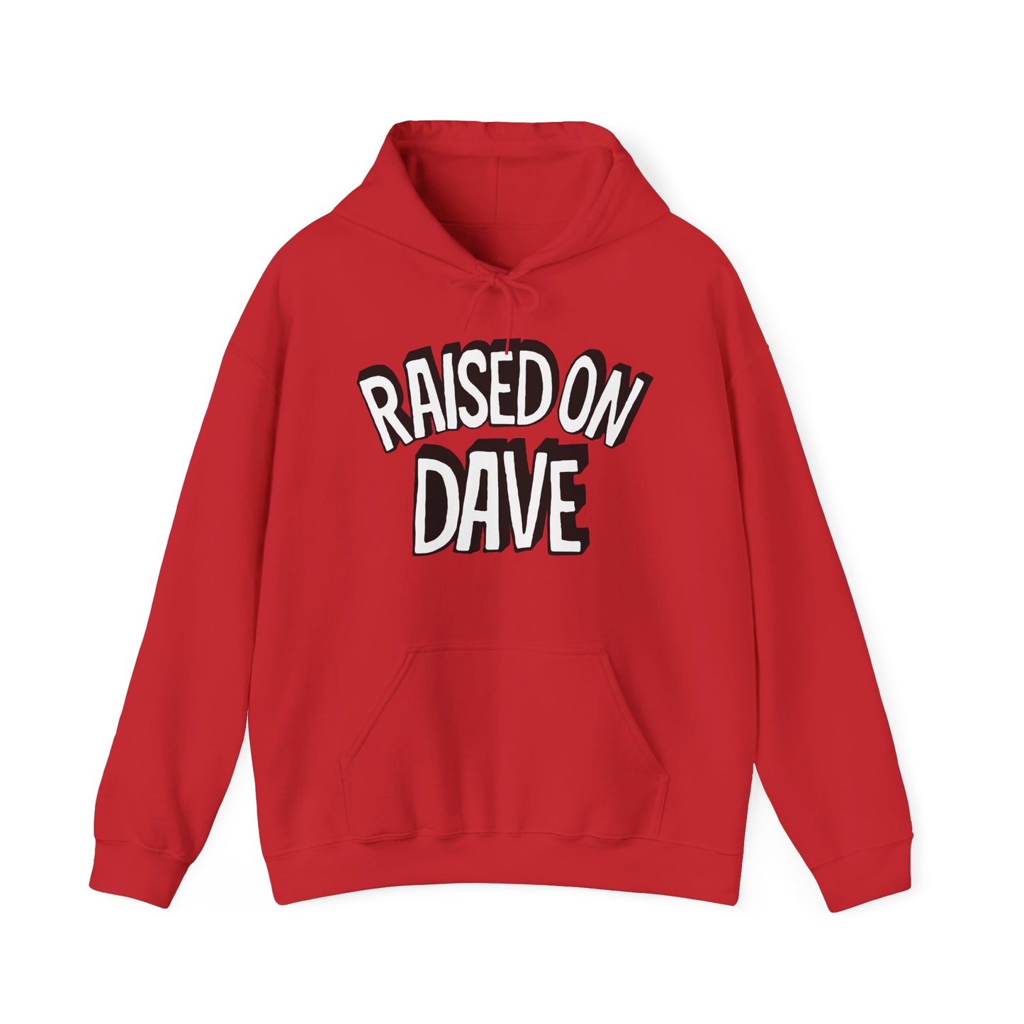Raised On Dave Revised Hoodies