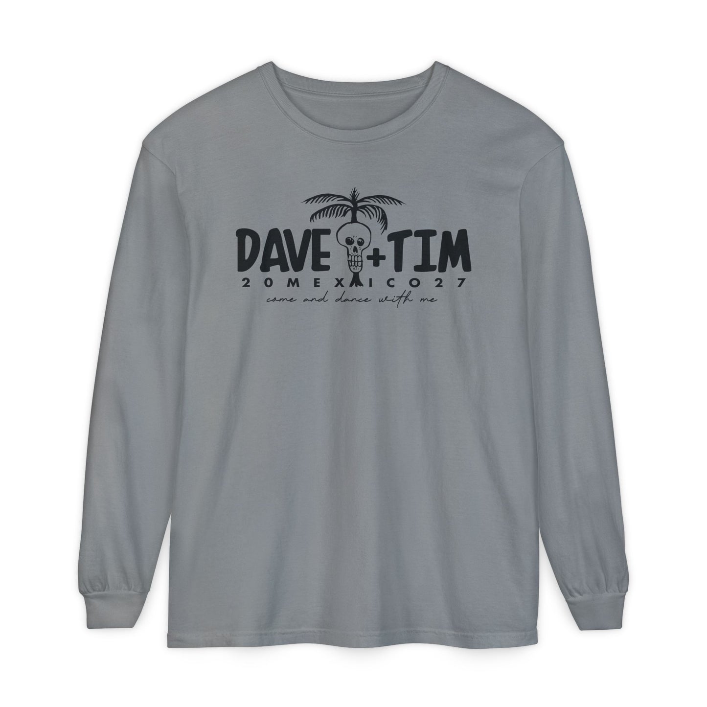 Come & Dance Mexico 2027 Long Sleeve Tee