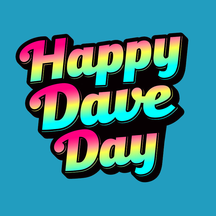 Happy Dave Day Multi Color