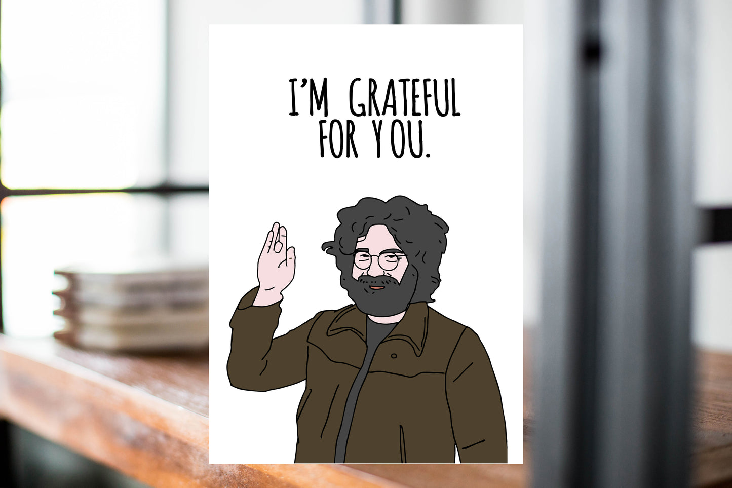 I'm Grateful For You. Greeting card