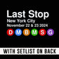 Last Stop Classic 2024 *With Setlist