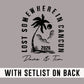 Lost Somewhere In Cancun 2026 *With Set List