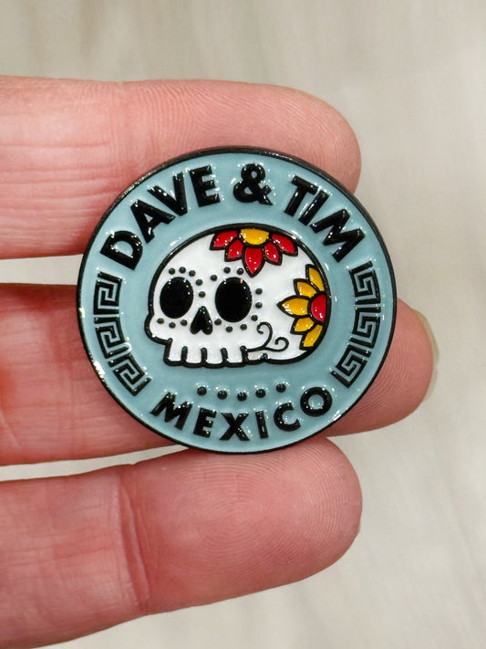 Dave & Tim Mexico Pin